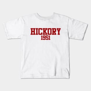 Hickory 1951 (variant) Kids T-Shirt